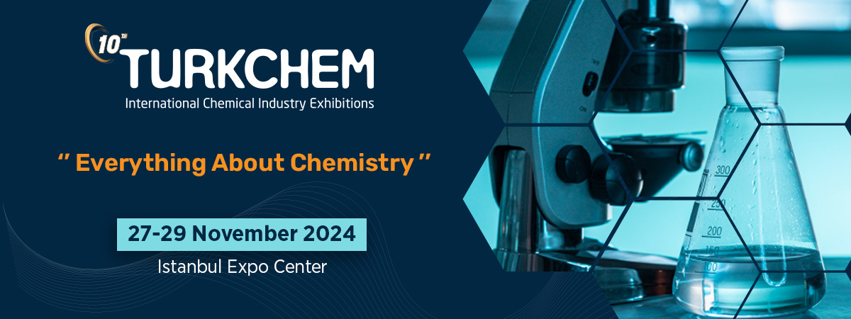 Meet us in TURKCHEM EURASIA 2024